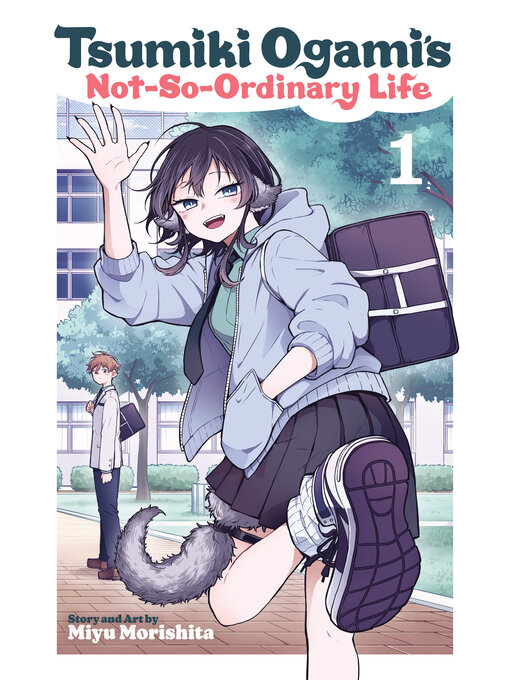 Cover image for Tsumiki Ogami's Not-So-Ordinary Life, Volume 1